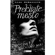 Prekliate mesto - Lisa McMann