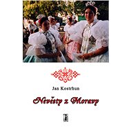 Nevěsty z Moravy - Jan Kostrhun