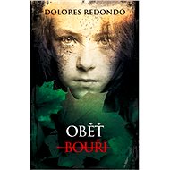 Oběť bouři - Dolores Redondo