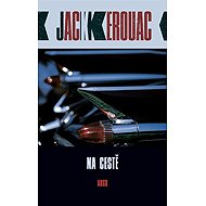 Na cestě - Jack Kerouac
