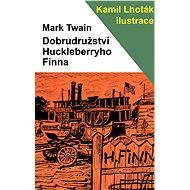 Dobrodružství Huckleberryho Finna - Mark Twain