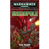 Nekropole - Dan Abnett
