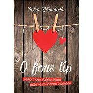 O fous líp - Petra Zhřívalová
