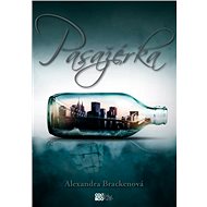 Pasažérka - Alexandra Brackenová