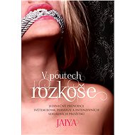 V poutech rozkoše - 