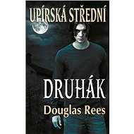 Upírská střední – Druhák - Douglas Rees