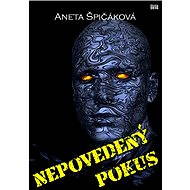Nepovedený pokus - Aneta Špičáková