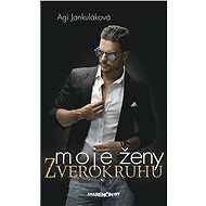 Moje ženy zverokruhu (SK) - Agi Jankuláková