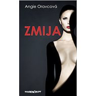Zmija - Angie Oravcová