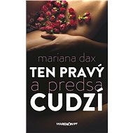 Ten pravý a predsa cudzí - Mariana Dax