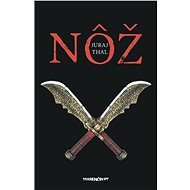 Nôž - Juraj Thal