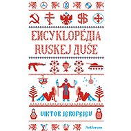 Encyklopédia ruskej duše - Viktor Jerofejev