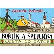 Burtik and Spejlicka - 2 - Zdeněk Svěrák