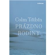 Prázdno rodiny - Colm Toibin