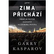 Zima přichází - Garry Kasparov