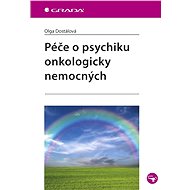 Psychological care for cancer patients - Olga Dostálová