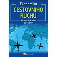 Economics of tourism - Jaromír Beránek