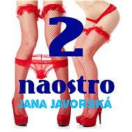 Naostro 2 - Jana Javorská