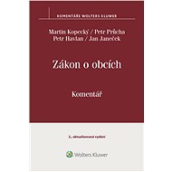 Zákon o obcích (č. 128/2000 Sb.). Komentář, 2. vydání - Petr Havlan