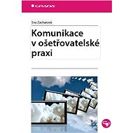 Communication in nursing practice - Eva Zacharová
