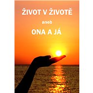 Život v životě - Daniela Gabrielová