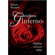 Gabrielovo inferno (SK) - Sylvain Reynard