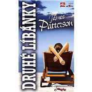 Druhé líbánky - James Patterson