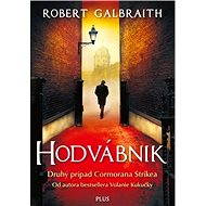 Hodvábnik (SK) - Robert Galbraith