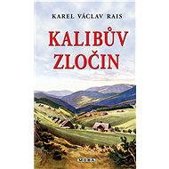 Kalib's crime - Karel Václav Rais
