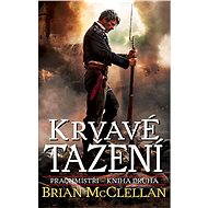 Krvavé tažení - Brian McClellan