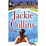 Krev není voda - Jackie Collins