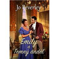 Emily a Temný anděl - Jo Beverley