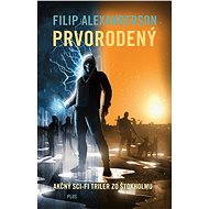 Prvorodený (SK) - Filip Alexanderson