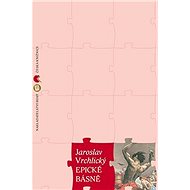 Epické básně - Jaroslav Vrchlický