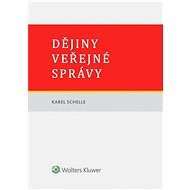 Dějiny veřejné správy - Karel Schelle