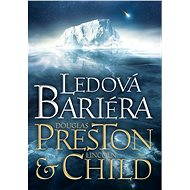 Ledová bariéra - Douglas Preston