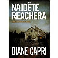 Najděte Reachera - Diane Capri