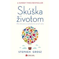 Skúška životom - Stephen Grosz