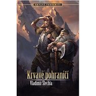 Krvavé pohraničí - Vladimír Šlechta