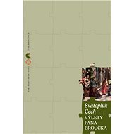 Výlety pana Broučka - Svatopluk Čech