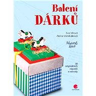 Gift wrapping - Alena Vondrušková