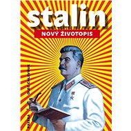 Stalin: Nový životopis - Oleg V. Chlevňuk