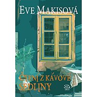 Reading from the coffee grounds - Eve Makisová