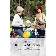 Ruská setkání - Jiří Havel