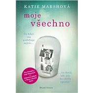 Moje všechno - Katie Marshová