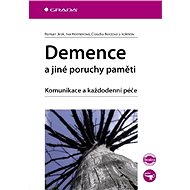 Dementia and other memory disorders - Roman Jirák