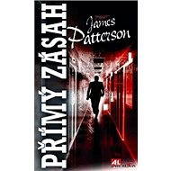 Přímý zásah - James Patterson