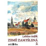 Země zamyšlená 2 - Ladislav Stehlík