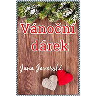 Vánoční dárek - Jana Javorská