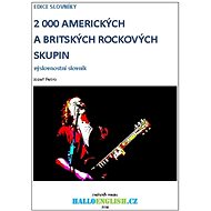 2 000 amerických a britských rockových skupin  - Jozef Petro